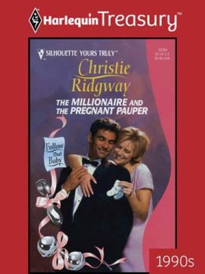 cover image of The Millionaire and the Pregnant Pauper